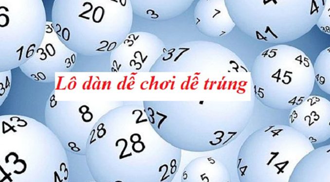 Bí kíp chơi lô dàn hiệu quả